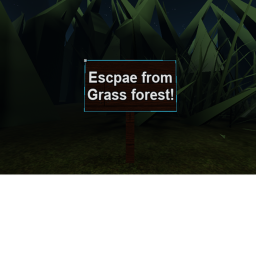 Escape from Grass forest!