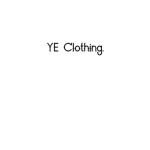 Ye-Clothing Est. 2021
