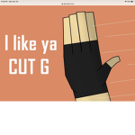 I like ya cut G fan club