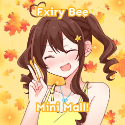 Fxiry Bee Mini Mall! ****UPDATE****
