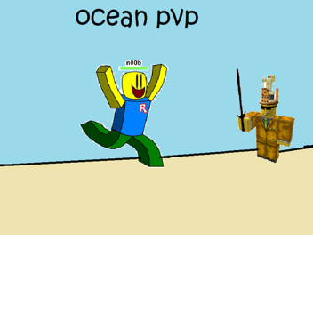 OCEAN PVP 