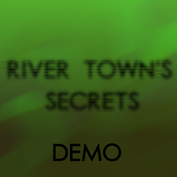 River Town's Secrets Demo