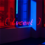 ﹝ Lucent ﹞