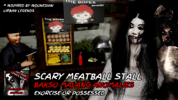 Scary Meatball Stall 🍜: Bakso Anomalies [HORROR]