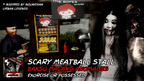 Scary Meatball Stall 🍜: Bakso Anomalies [HORROR] scripts