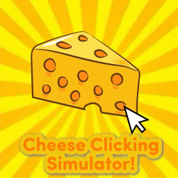 🧀 Cheese Clicking Simulator 🧀