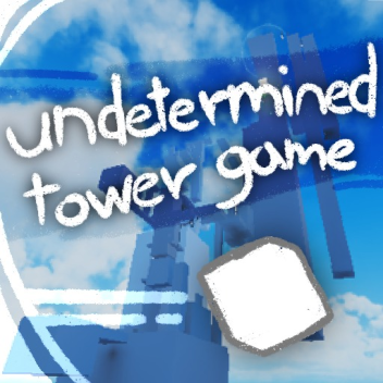 undetermined tower game [alpha wip]