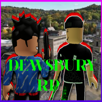 Dewsbury RP [BETA] OUT NOW!