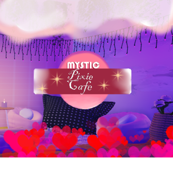 [Undergoing Maintenance] Mystic Pixie Cafe