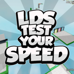 LDS's Test Your Speed!