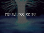 Dreamless Skies