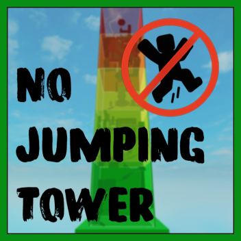 🚫 No Jumping Tower