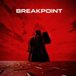 BreakPoint - NOW