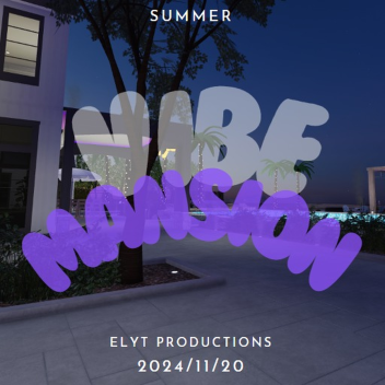 Vibe Mansion (Showcase)