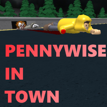 Pennywise in 🆃 🅾 🆆 🅽  [FREE]