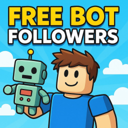 Bot Followers! (FREE FOLLOWERS!)