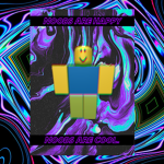 Noobs are happy noobs are cool