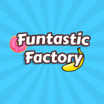 Funtastic Factory