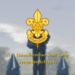 TH | Tawandhiratchao Scout Camp