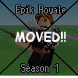 Epik Royale (UNPOLISHED)