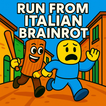 Run from Italian Brainrot (MORPHS)