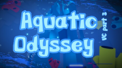 Aquatic Odyssey (Tier 8 obby)