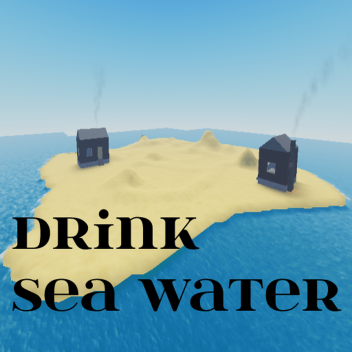 drink sea water