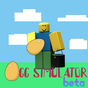 egg simulator🥚 beta🔥🔥🔥