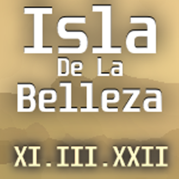Pulau De La Belleza | XI.III.XXII
