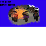 |Black Bandit Squad|