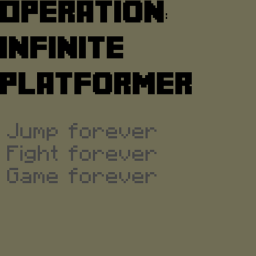 Operation: Infinite Platformer [Final]