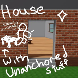 house with unanchored stuff