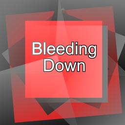 Bleeding Down