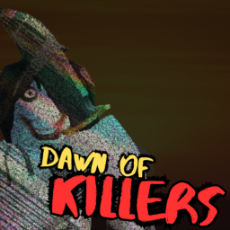 Dawn Of Killers [IN-DEV]