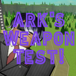 Ark's Gun Test