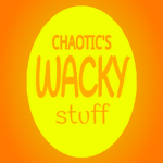 Chaotic's wacky stuff