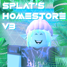 Splat's Homestore (V3)