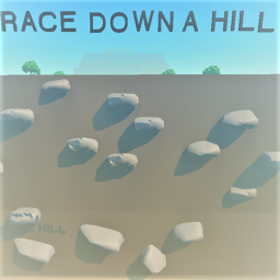 RACE DOWN A HILL