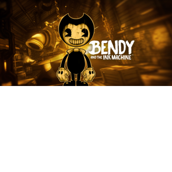 Bendy And The Ink Machine Roblox Edition