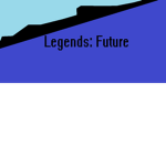 Legends: Future