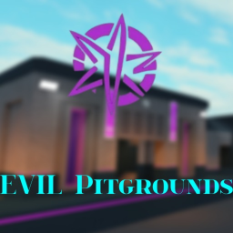 [DT] Evil Pitgrounds