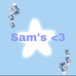 (~Sam’s~)