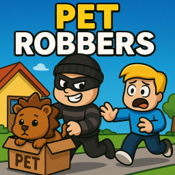 Pet Robbers (AFK FARMS)