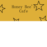 ~Honeybee's Cafe~