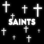 † saints