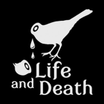 Life Ti'l Death.