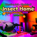 🕸️ Insect Home [HALLOWEEN EVENT NOW!]🎃