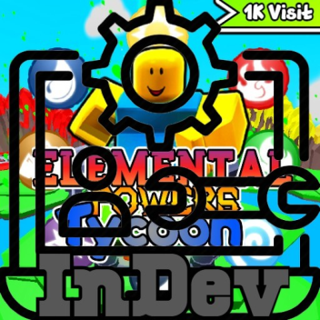[InDev] Elemental Powers Tycoon