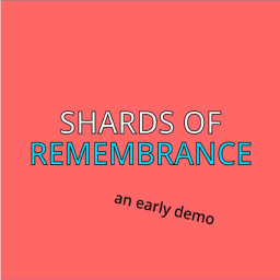 Shards of Remembrance