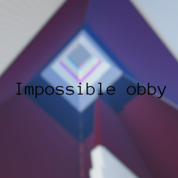 Impossible obby